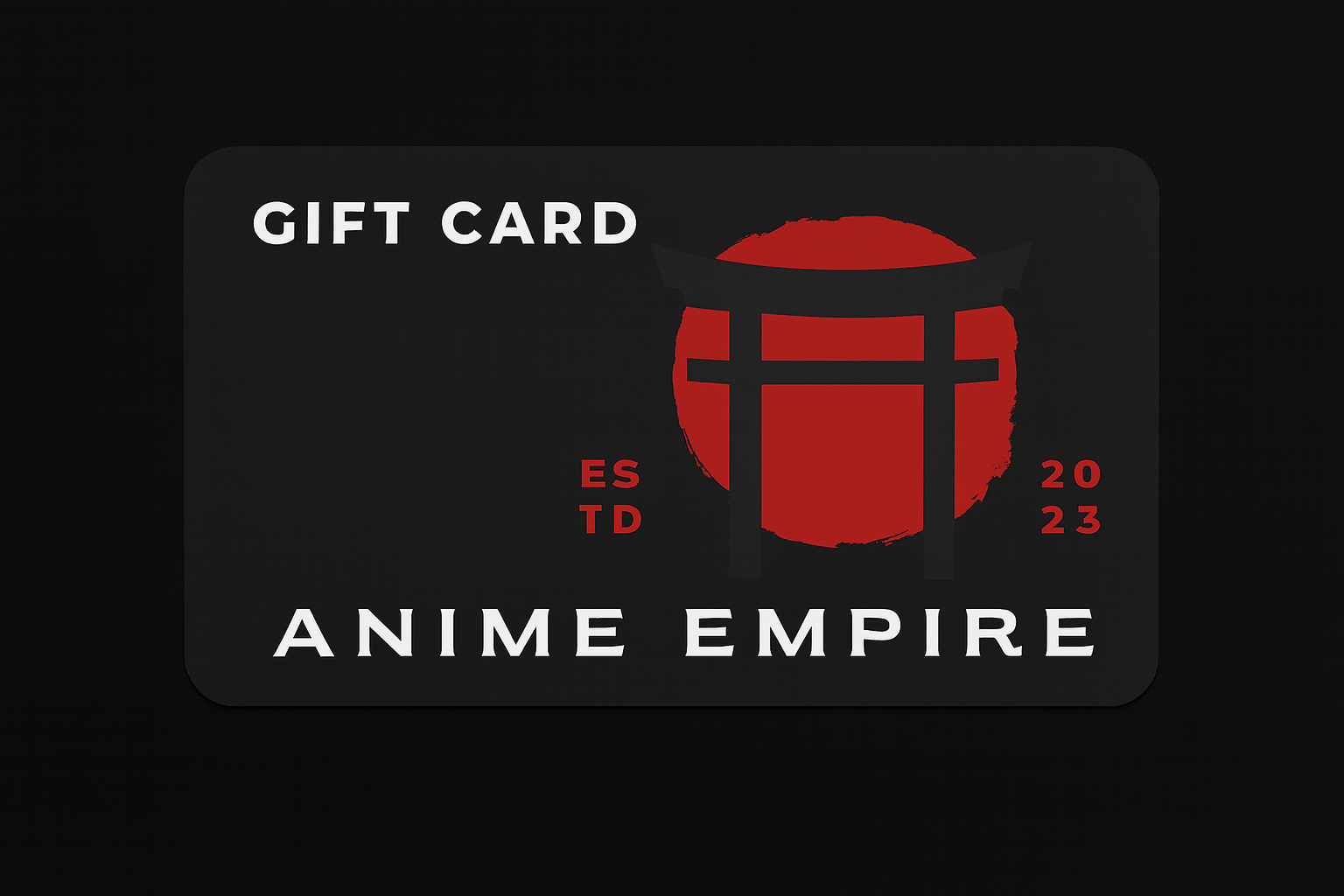 Anime Empire Gift Card